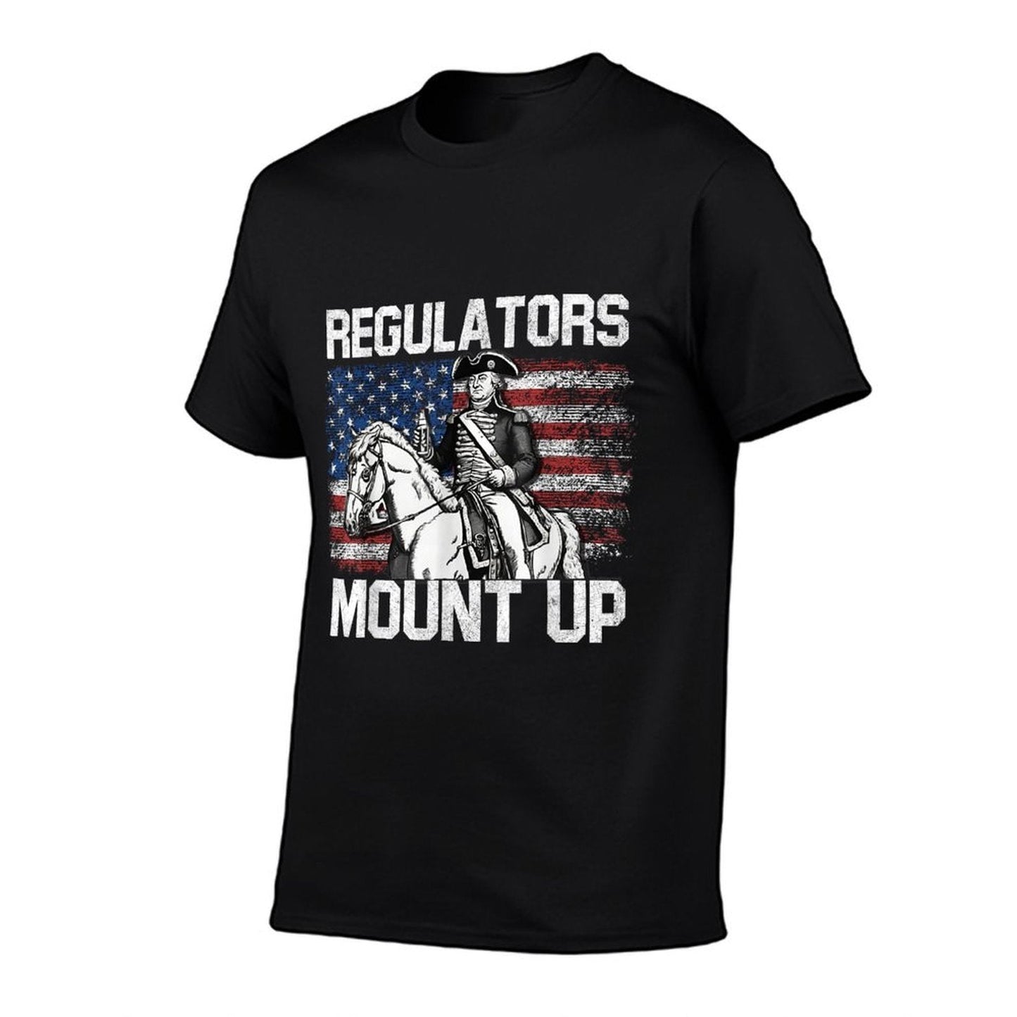 Regulators Mount Up 4th of July Independent Day Funny  Cotton T-Shirt